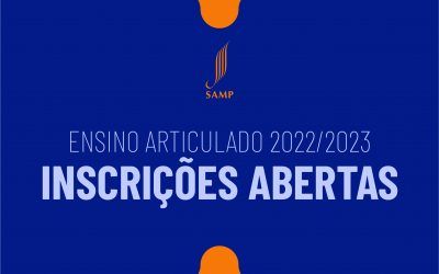 Inscrições Abertas | Ensino Articulado Ano Letivo 2022/2023