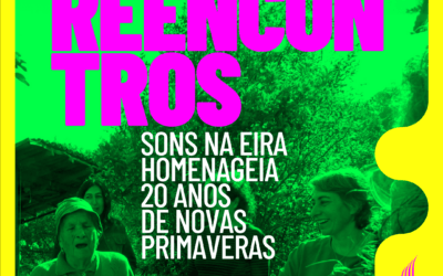 REENCONTROS | Sons na Eira homenageia 20 anos  de Novas Primaveras